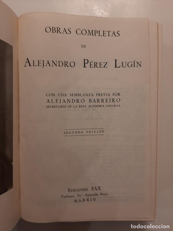Libros de segunda mano: OBRAS COMPLETAS. ALEJANDRO P&Eacute;REZ LUG&Iacute;N. EDICIONES FAX. 1953 - Foto 4