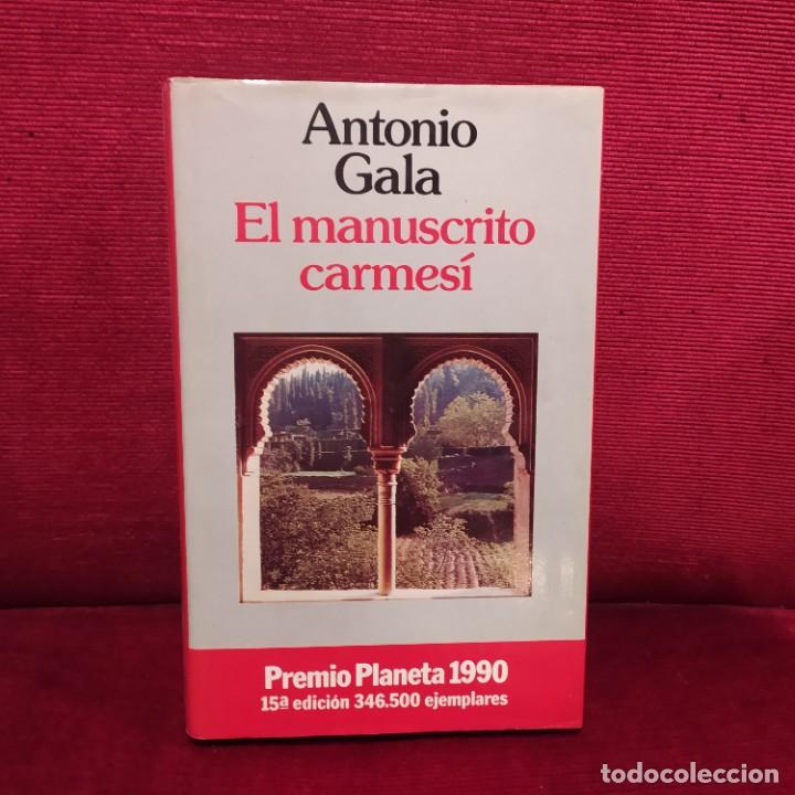 Libros de segunda mano: El manuscrito carmes&iacute; - Gala, Antonio - Foto 1