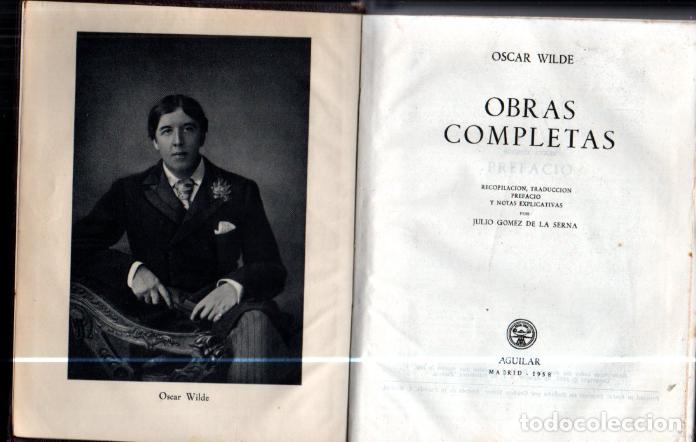Libros de segunda mano: OSCAR WILDE : OBRAS COMPLETAS (AGUILAR, 1958) - Foto 2