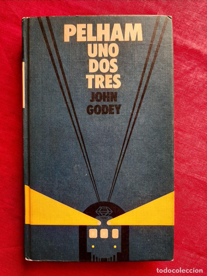 Libros de segunda mano: Pelham uno dos tres - Godey, John - Foto 1