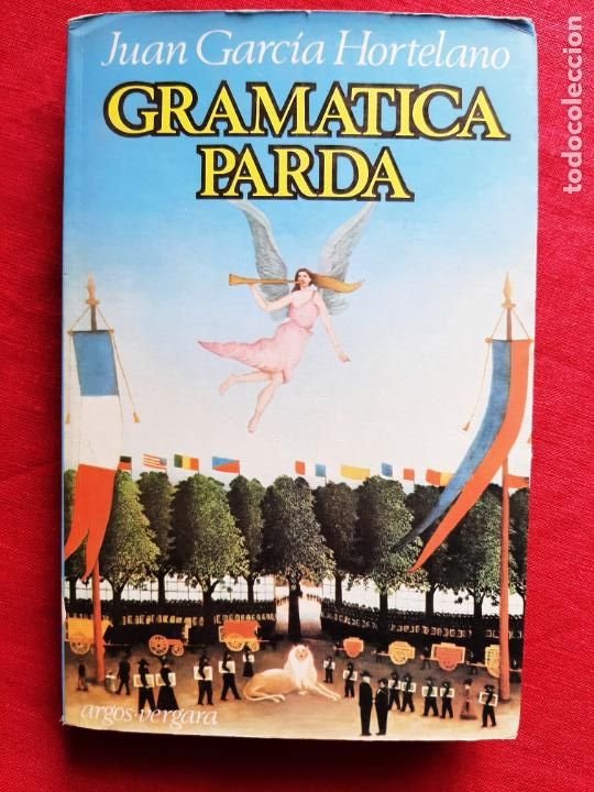 Libros de segunda mano: Gram&aacute;tica parda - Garc&iacute;a Hortelano, Juan - Foto 1
