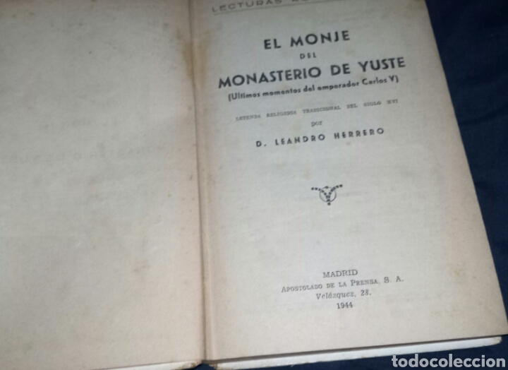 Libros de segunda mano: EL MONJE DEL MONASTERIO DE YUSTE. LEANDRO HERRERO. COLECCI&Oacute;N SELECTA A&Ntilde;O 1944 - Foto 3