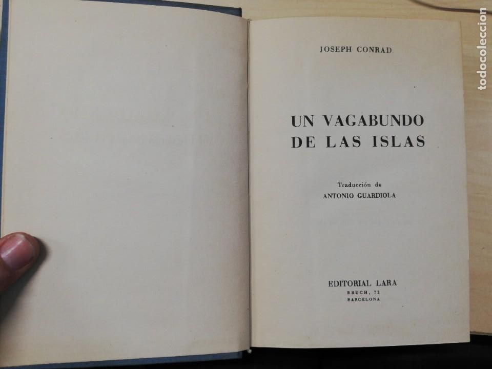 Libros de segunda mano: UN VAGABUNDO DE LAS ISLAS. JOSEPH CONRAD. EDIT. LARA. SIN FECHA - Foto 4