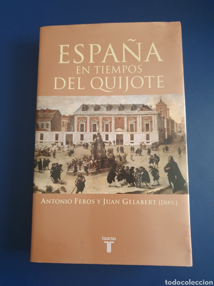 Libros de segunda mano: ESPA&Ntilde;A EN TIEMPOS DEL QUIJOTE VVAA TAURUS A&Ntilde;O 2004 - Foto 1