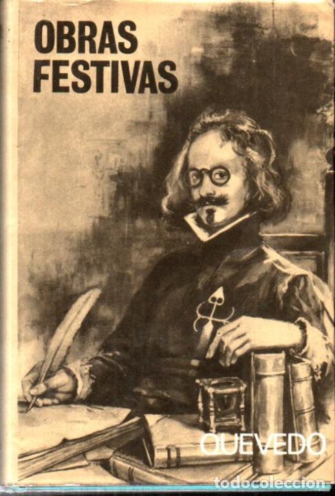 Libros de segunda mano: QUEVEDO : OBRAS FESTIVAS (FERMA, 1966) - Foto 1