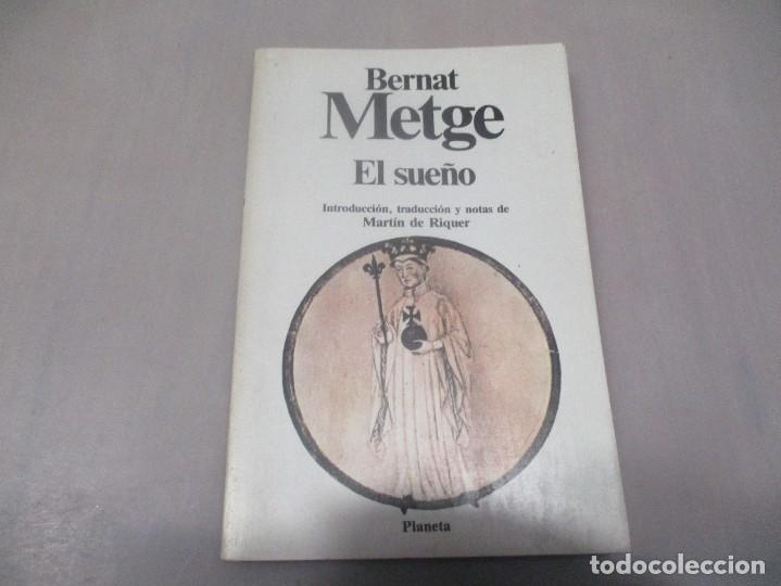 Libros de segunda mano: BERNAT METGE El sue&ntilde;o W11025 - Foto 1