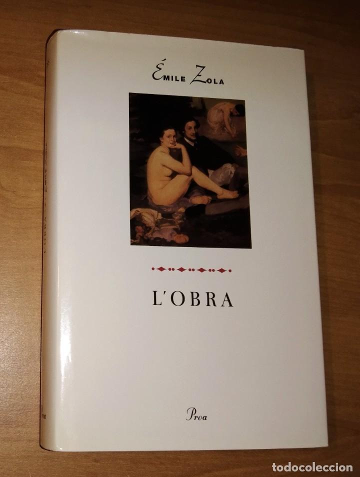 Libros de segunda mano: &Eacute;MILE ZOLA - LOBRA - PROA, 2006 - Foto 1