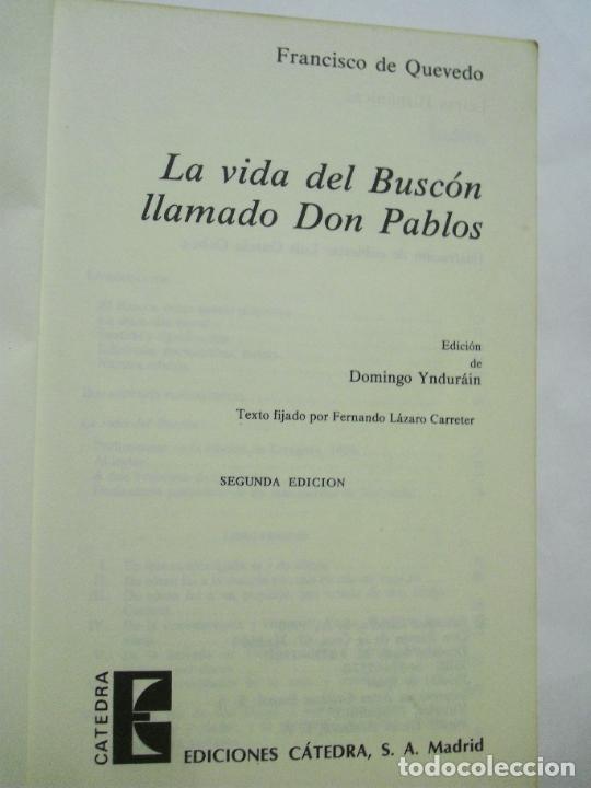 Libros de segunda mano: EL BUSC&Oacute;N, FRANCISCO DE QUEVEDO. EDICIONES C&Aacute;TEDRA N&ordm; 124. 1981. - Foto 2