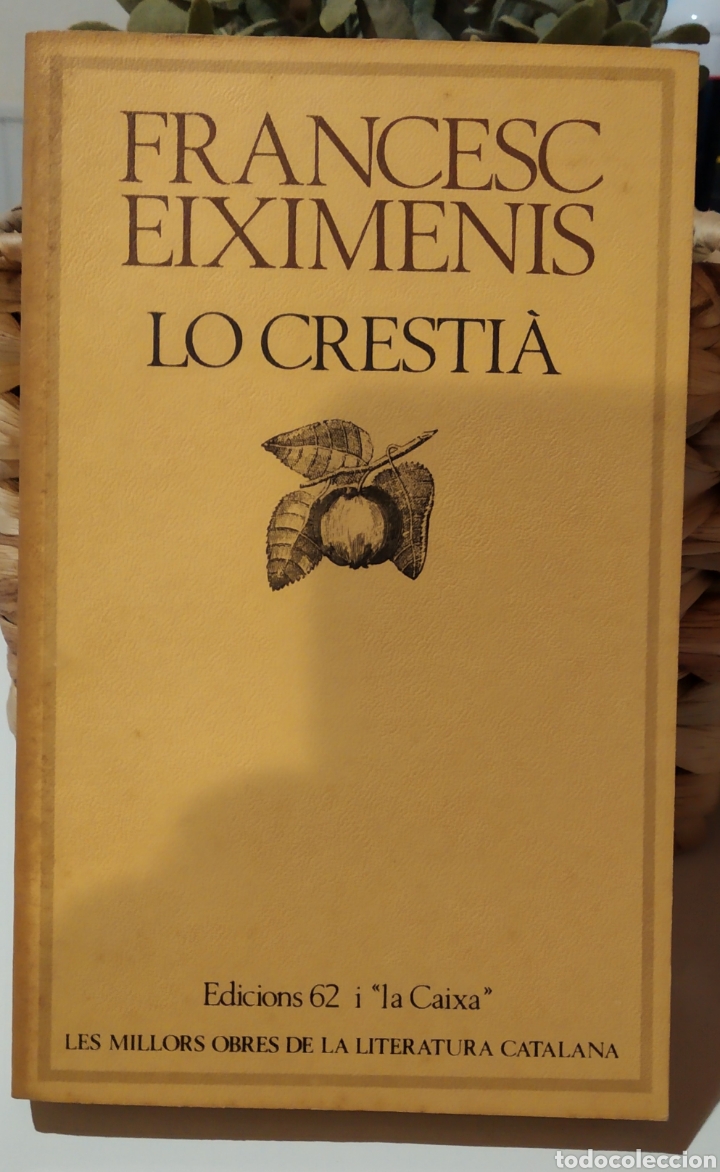 Libros de segunda mano: Francesc Eiximenis - Lo Cresti&agrave; - Foto 1
