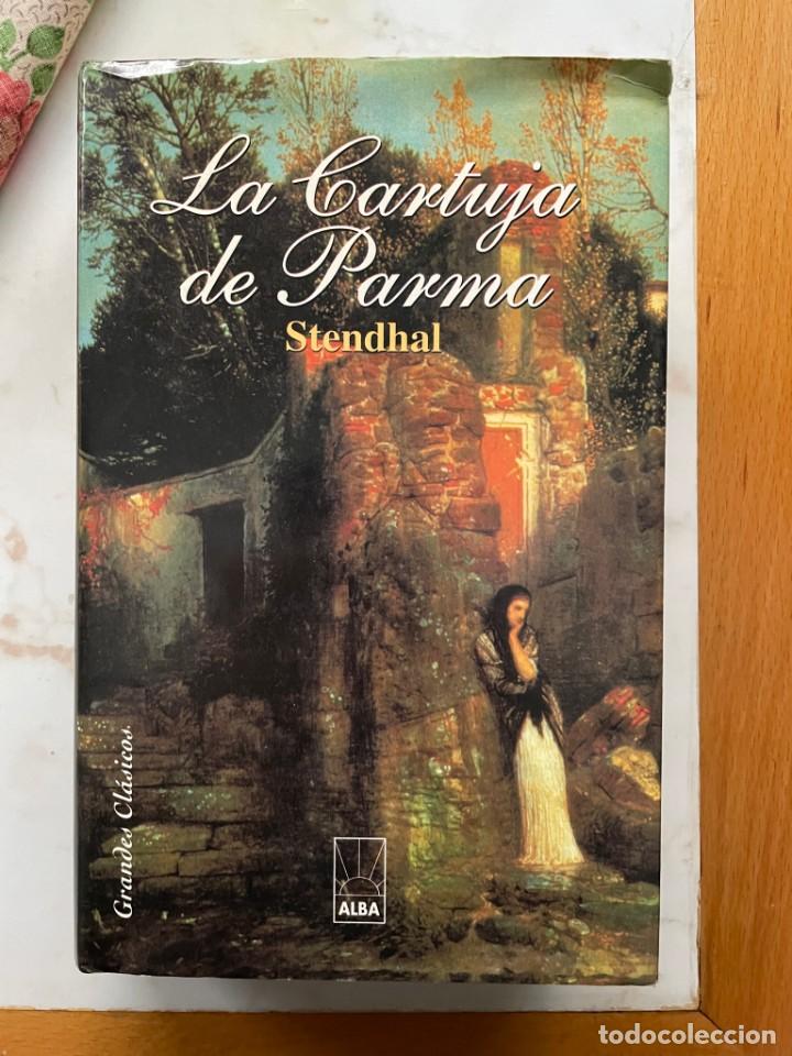 Libros de segunda mano: LA CARTUJA DE PARMA STENDHAL EDITORIAL ALBA CLASICOS - Foto 1