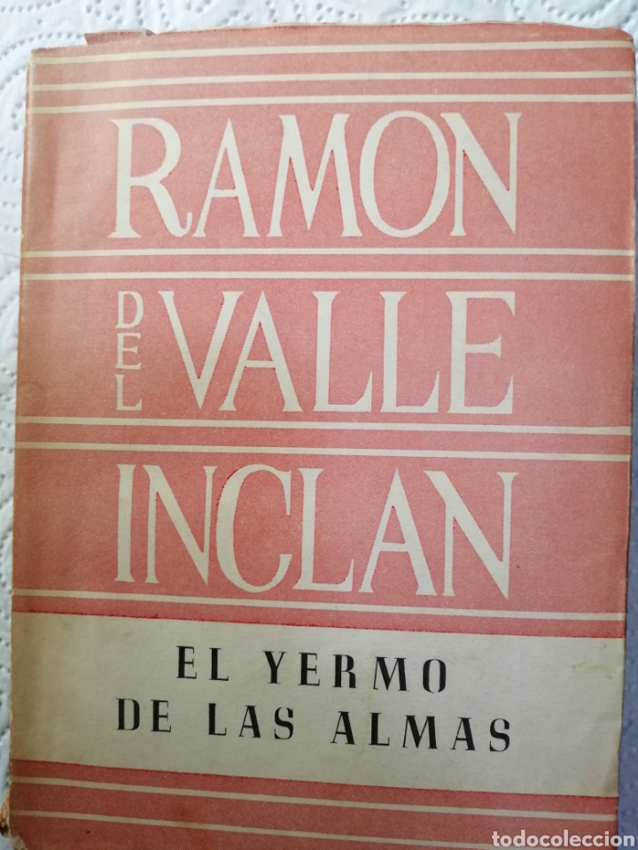 Libros de segunda mano: Ram&oacute;n del Valle Inclan. El Yermo de las almas. Edici&oacute;n de 1943 - Foto 4