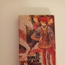 Libros de segunda mano: EL DONCEL DE DON ENRIQUE EL DOLIENTE MARIANO JOSE DE LARRA EDITORIAL JUVENTUD 1ª EDICION 1979