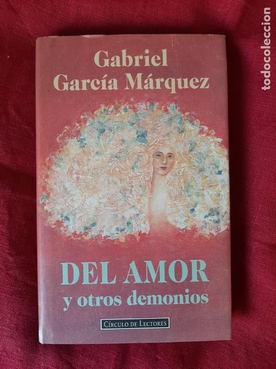 Libros de segunda mano: Del amor y otros demonios - Garc&iacute;a M&aacute;rquez, Gabriel - Foto 1