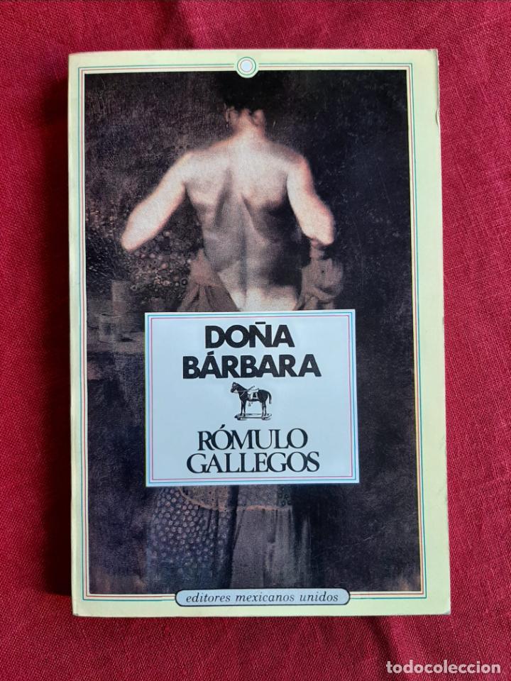 Libros de segunda mano: Do&ntilde;a B&aacute;rbara - Gallegos, R&oacute;mulo - Foto 1