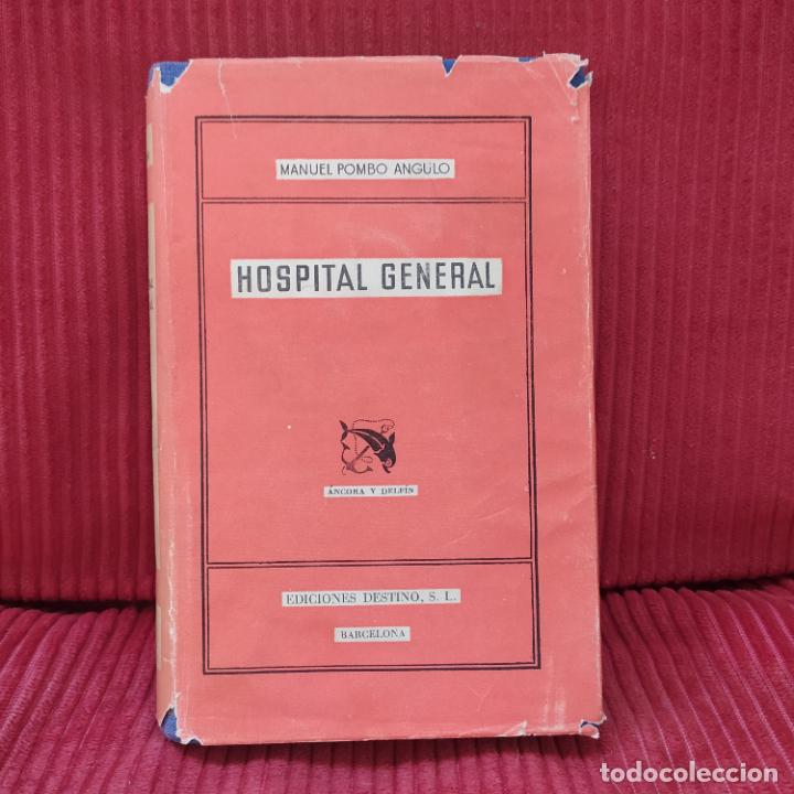 Libros de segunda mano: Hospital General - Pombo Angulo, Manuel - Foto 1