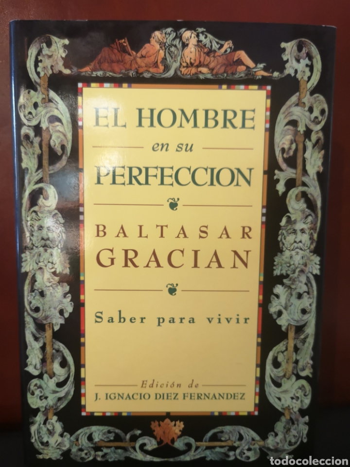 Libros de segunda mano: El hombre en su perfecci&oacute;n. Baltasar Gracian. B6 - Foto 1