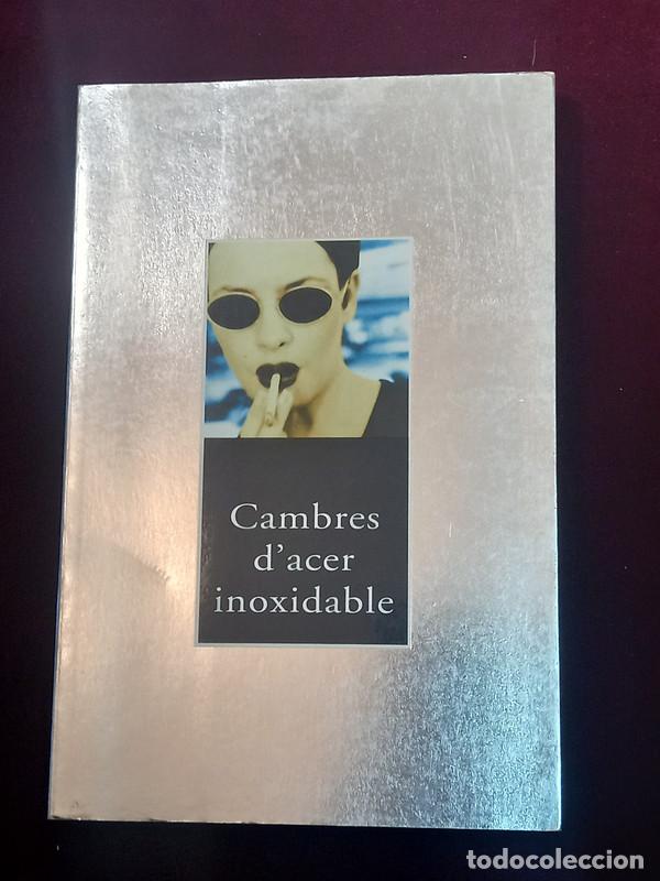 Libros de segunda mano: CAMBRES DACER INOXIDABLE - Ferran Torrent - Columna 2000 - Foto 1