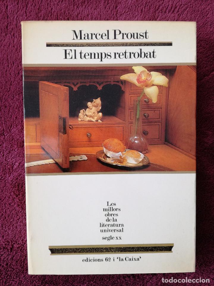 Libros de segunda mano: MARCEL PROUST - EL TEMPS RETROBAT - MOLU 6 - PEDIDO MINIMO 7&euro; - Foto 1