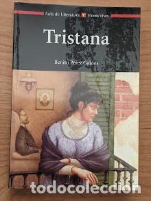 Libros de segunda mano: TRISTANA. BENITO P&Eacute;RE GALD&Oacute;S - Foto 1