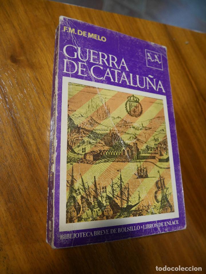 Libros de segunda mano: Guerra de Catalu&ntilde;a, F. M. de Melo - Foto 1
