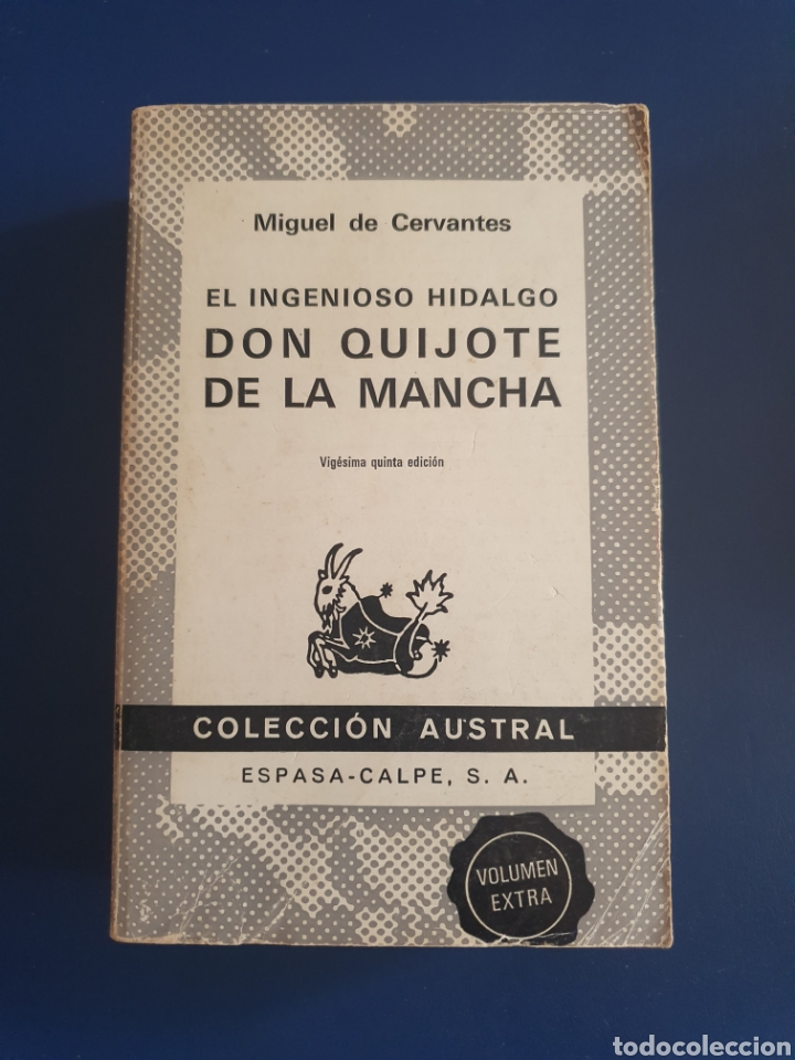 Libros de segunda mano: DON QUIJOTE DE LA MANCHA CERVANTES AUSTRAL 1973 - Foto 1