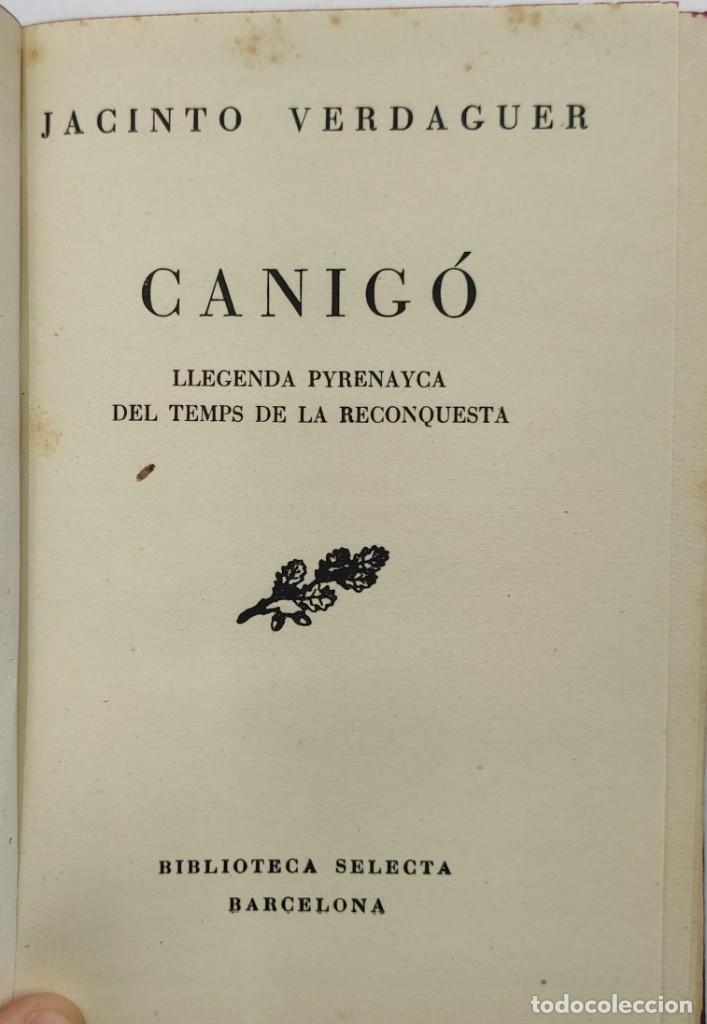 Libros de segunda mano: Jacinto Verdaguer, Canig&oacute;. Barcelona, 1944. - Foto 1
