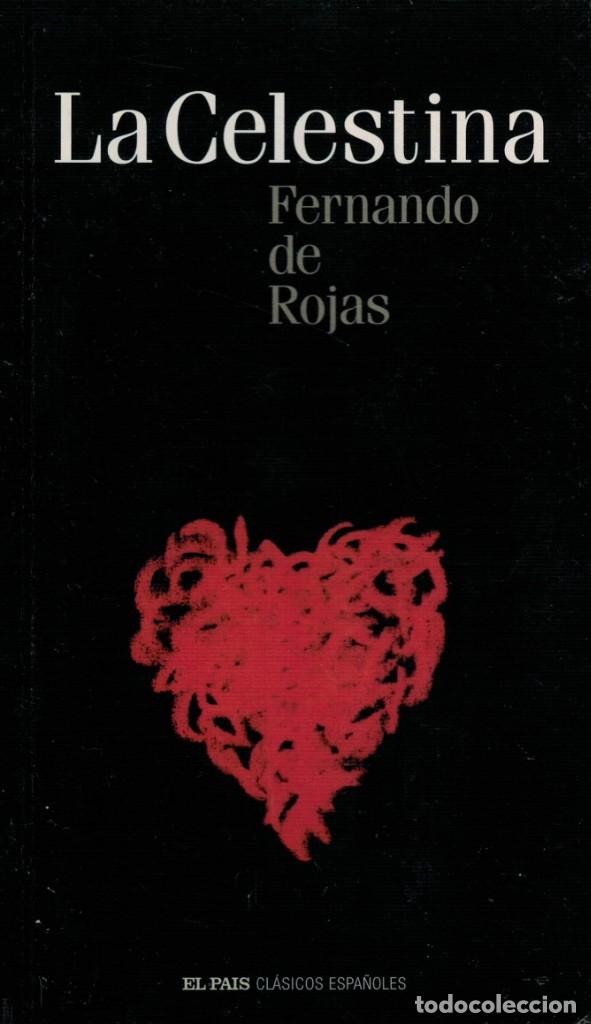 Libros de segunda mano: Fernando de Rojas, La Celestina / El Pa&iacute;s, Cl&aacute;sicos Espa&ntilde;oles 5 - Foto 1