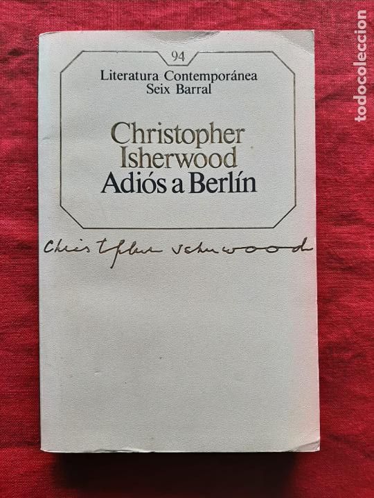 Libros de segunda mano: Adi&oacute;s a Berl&iacute;n - Isherwood, Christopher - Foto 1