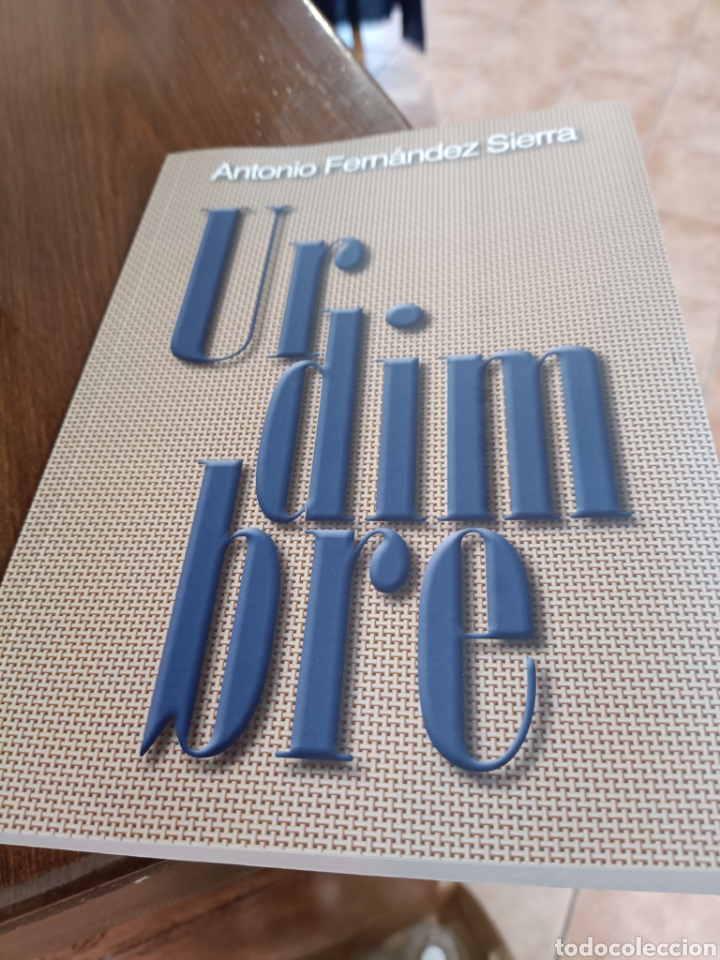 Libros de segunda mano: Urdimbre Antonio Fern&aacute;ndez - Foto 1
