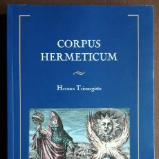 Livros em segunda mão: HERMES TRISMEGISTO . CORPUS HERMETICUM. Lote 361176135