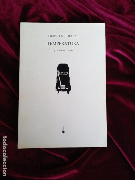 Libros de segunda mano: TEMPERATURA - Francesc Trabal - Quaderns Crema 1986 - Foto 1