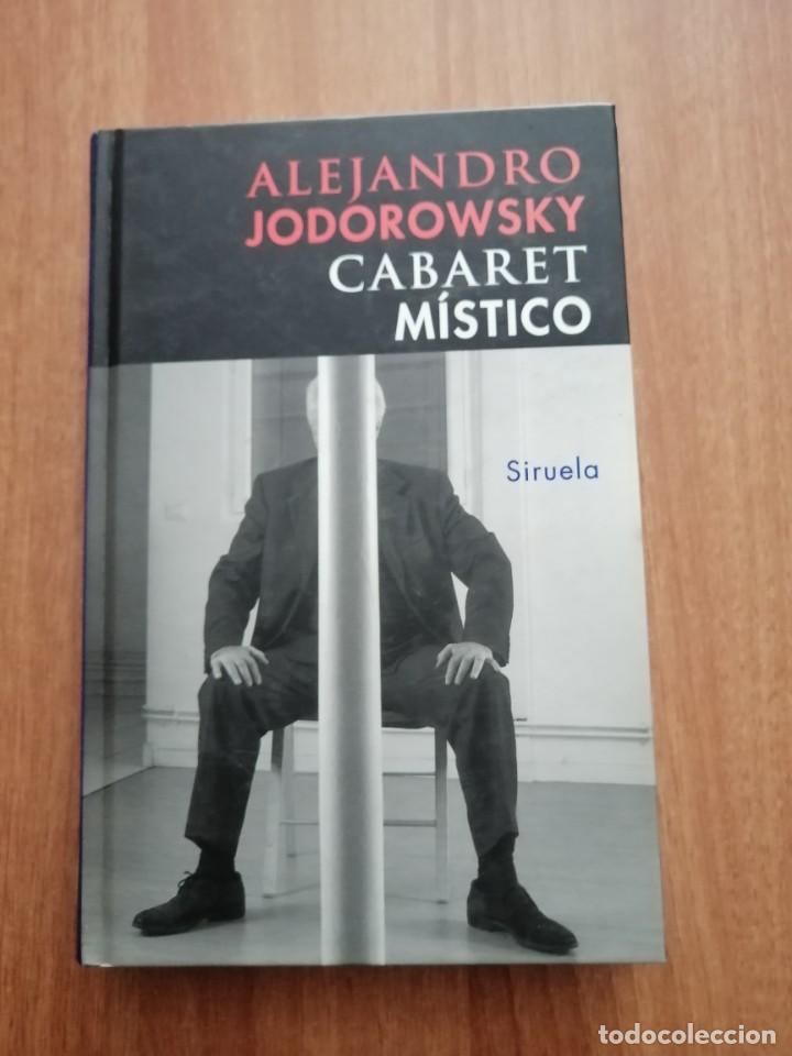 Libros de segunda mano: CABARET MISTICO - ALEJANDRO JODOROWSKY - Foto 1