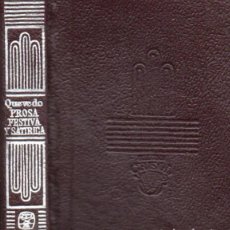 Libros de segunda mano: PROSA FESTIVA Y SATÍRICA - QUEVEDO - CRISOLÍN Nº 42 - ED. AGUILAR 1979. Lote 331568433