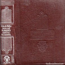 Libros de segunda mano: POR QUÉ ES MADRID CAPITAL DE ESPAÑA - SAINZ DE ROBLES - CRISOLÍN Nº 16 - ED. AGUILAR 1961. Lote 331569473