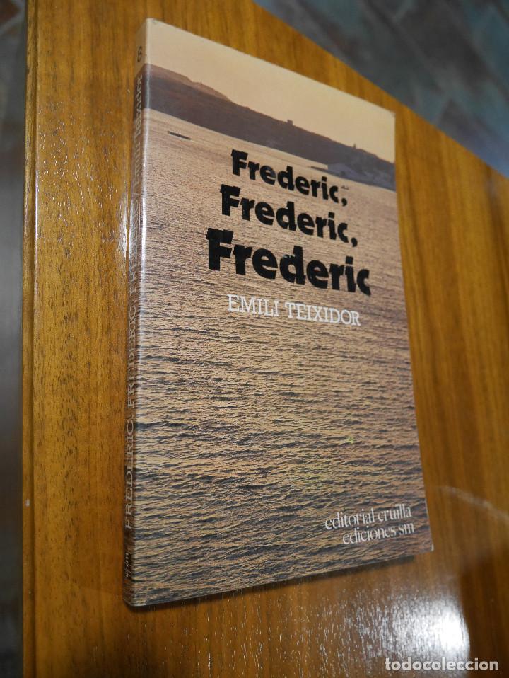 Libros de segunda mano: Frederic, Frederic, Frederic, de Emili Teixidor, en catalan. - Foto 1