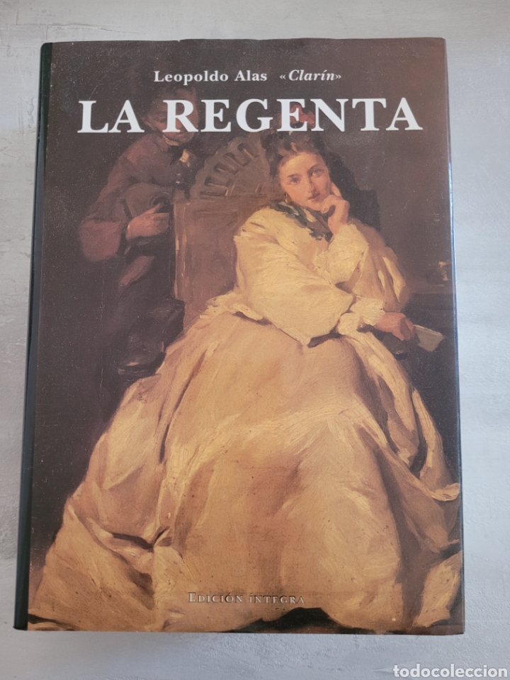 Libros de segunda mano: LA REGENTA LEOPOLDO ALAS CLAR&Iacute;N EDICI&Oacute;N INTEGRA - Foto 1