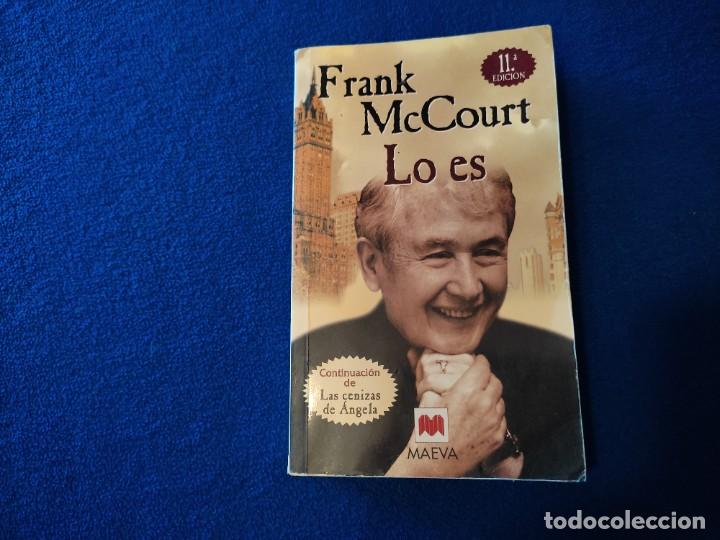 Libros de segunda mano: Lo Es Frank Mc Court Maeva Ediciones 2002 - Foto 1