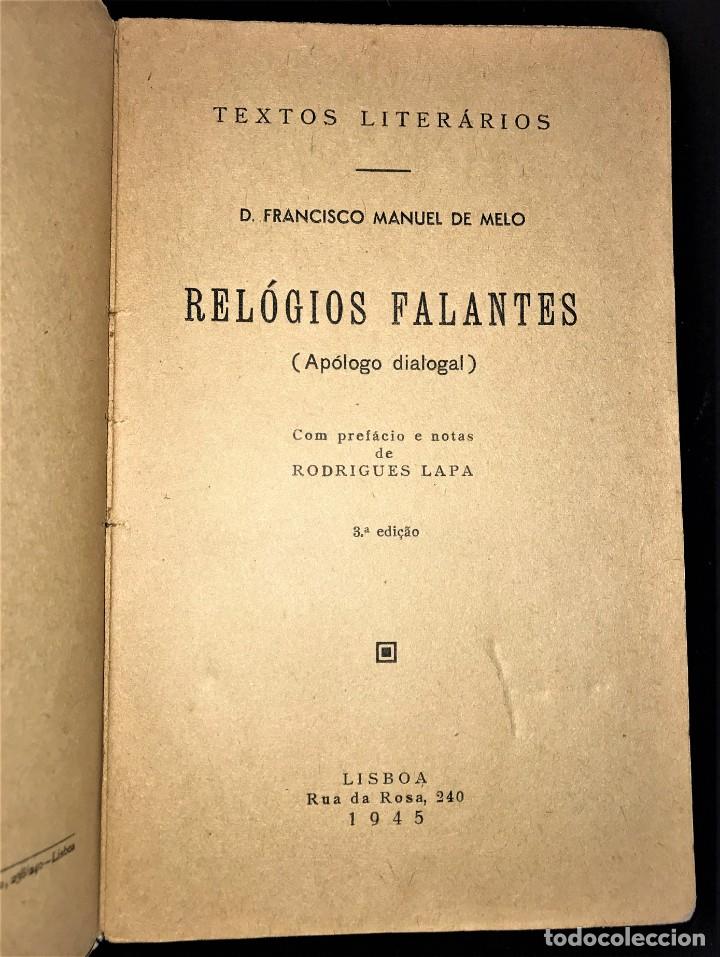 Libros de segunda mano: Rel&oacute;gios falantes de Francisco Manuel de Melo [ed. 1945] - Foto 3