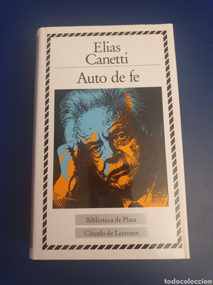 Libros de segunda mano: AUTO DE FE ELIAS CANETTI C&Iacute;RCULO DE LECTORES BIBLIOTECA DE PLATA - Foto 1