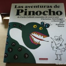 Libros de segunda mano: LAS AVENTURAS DE PINOCHO. CARLO COLLODI & ANTONIO SAURA. GALAXIA GUTENBERG, 1994.. Lote 333171288