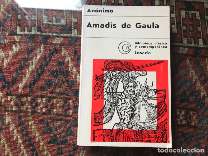 Libros de segunda mano: Amad&iacute;s de Gaula. An&oacute;nimo. Losada - Foto 1