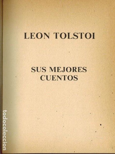 Libros de segunda mano: SUS MEJORES CUENTOS (LE&Oacute;N TOLSTOI) - Foto 1