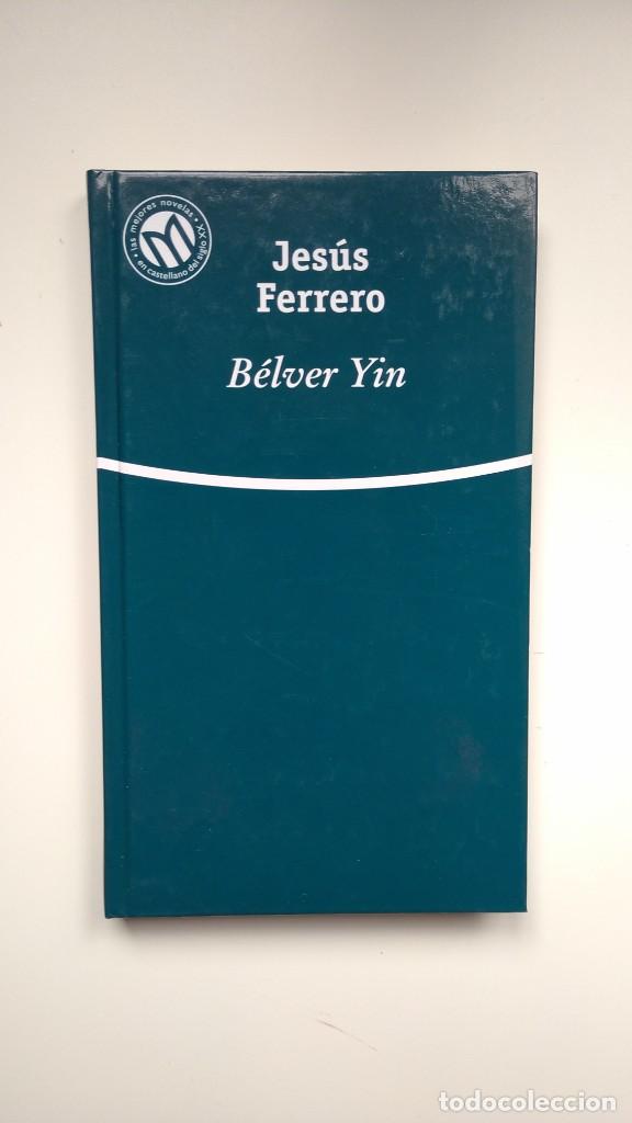 Libros de segunda mano: B&eacute;lver Yin - Jes&uacute;s Ferrero - Bibliotex, 2001 - Foto 1