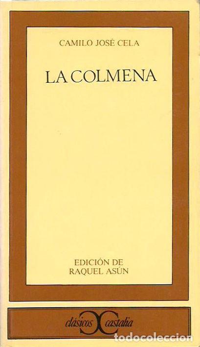 Libros de segunda mano: La Colmena - Camilo Jos&eacute; Cela - Cl&aacute;sicos Castalia - Foto 1