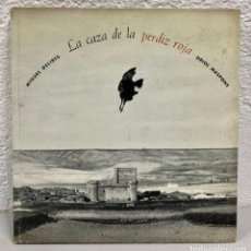 Libros de segunda mano: LA CAZA DE LA PERDIZ ROJA - MIGUEL DELIBES / ORIOL MASPONS - LUMEN - 1962 - FOTOGRAFIAS. Lote 334506948