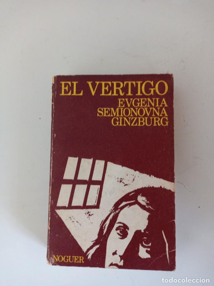 Libros de segunda mano: El v&eacute;rtigo. Evgenia Semionovna Ginzburg. 2&ordf; EDICION - Foto 1