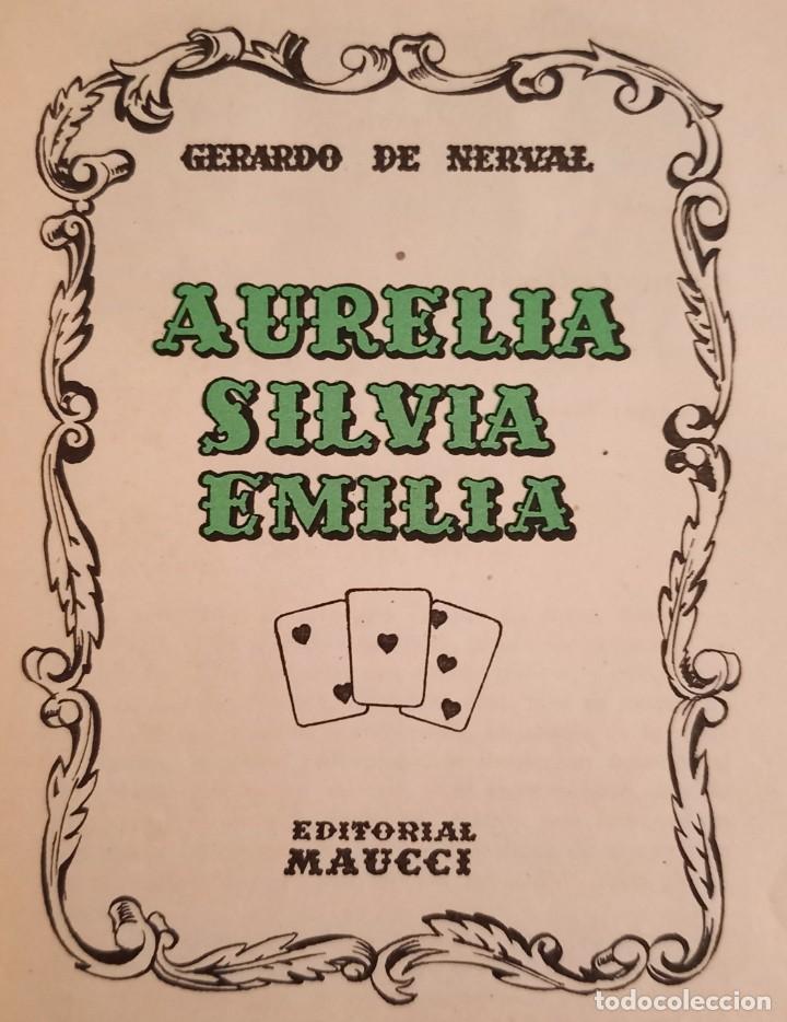 Libros de segunda mano: Aurelia, Silvia y Emilia &ndash; Gerardo de Nerval - Foto 2