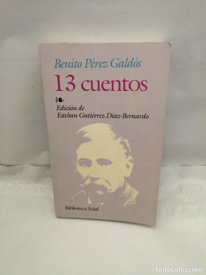 Libros de segunda mano: BENITO P&Eacute;REZ GALD&Oacute;S: 13 CUENTOS (BIBLIOTECA EDAF) - Foto 1