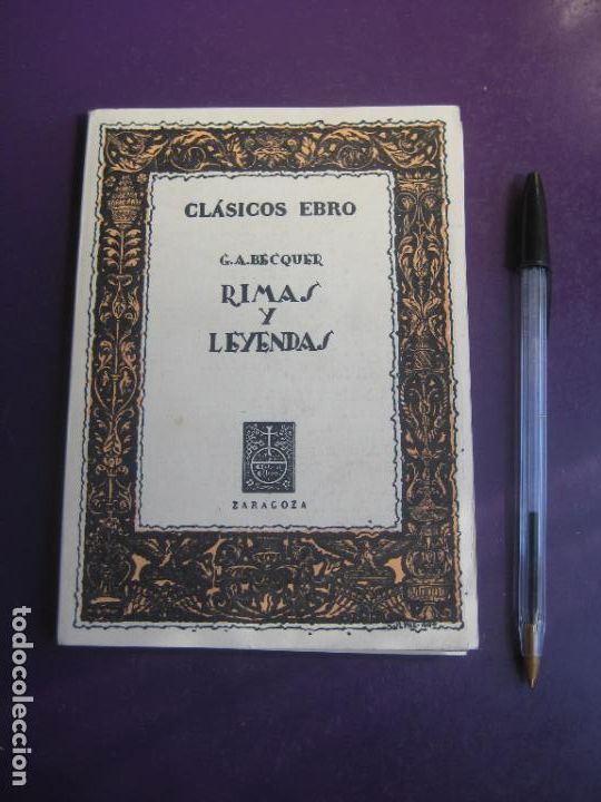 Libros de segunda mano: BECQUER - RIMAS Y LEYENDAS - CLASICOS EBRO 1968 - Foto 1