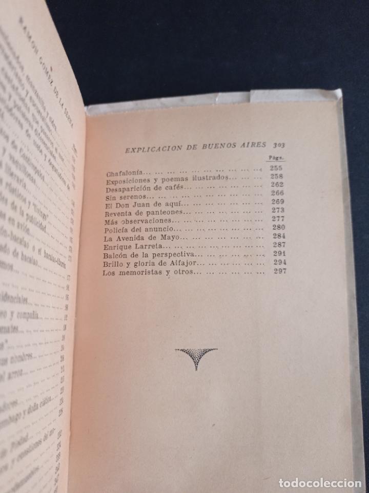 Libros de segunda mano: 1948 - RAM&Oacute;N G&Oacute;MEZ DE LA SERNA. Explicaci&oacute;n de Buenos Aires - PRIMERA EDICI&Oacute;N - Foto 7